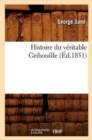 Histoire Du V?ritable Gribouille (?d.1851) - Book