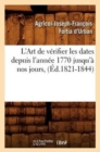 L'Art de Verifier Les Dates Depuis l'Annee 1770 Jusqu'a Nos Jours, (Ed.1821-1844) - Book