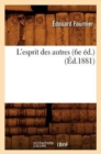 L'Esprit Des Autres (6e Ed.) (Ed.1881) - Book