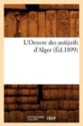 L'Oeuvre Des Antijuifs d'Alger (Ed.1899) - Book