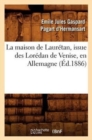 La Maison de Lauretan, Issue Des Loredan de Venise, En Allemagne, (Ed.1886) - Book