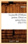 La Pucelle d'Orleans Po?me . Divis? En Quinze Livres. (?d.1755) - Book