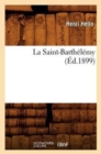 La Saint-Barth?l?my (?d.1899) - Book