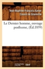 Le Dernier Homme, Ouvrage Posthume, (?d.1859) - Book