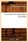 Le Journal Et Le Journaliste (?d.1868) - Book