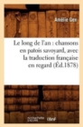 Le long de l'an : chansons en patois savoyard, avec la traduction fran?aise en regard (?d.1878) - Book