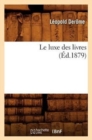 Le Luxe Des Livres (?d.1879) - Book
