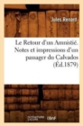 Le Retour d'Un Amnisti?. Notes Et Impressions d'Un Passager Du Calvados, (?d.1879) - Book