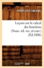 Le?ons Sur Le Calcul Des Fonctions (Nouv. ?d. Rev. Et Corr.) (?d.1806) - Book