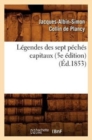 L?gendes Des Sept P?ch?s Capitaux (5e ?dition) (?d.1853) - Book