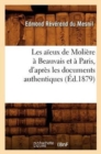 Les A?eux de Moli?re ? Beauvais Et ? Paris, d'Apr?s Les Documents Authentiques (?d.1879) - Book