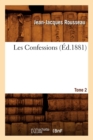 Les Confessions. Tome 2 Partie 1 : Livre IV-VI (?d.1881) - Book