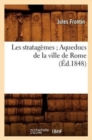 Les Stratag?mes Aqueducs de la Ville de Rome (?d.1848) - Book