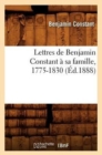 Lettres de Benjamin Constant ? Sa Famille, 1775-1830 (?d.1888) - Book