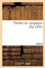 Theatre de Campagne. Neuvieme Serie - Book