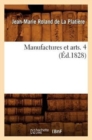 Manufactures Et Arts. 4 (?d.1828) - Book