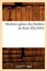 Mysteres Galans Des Theatres de Paris (Ed.1844) - Book