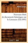 Nouveau Choix de Documents Historiques Sur Le Limousin (Ed.1895) - Book