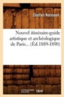 Nouvel Itineraire-Guide Artistique Et Archeologique de Paris (Ed.1889-1890) - Book