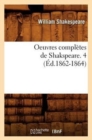 Oeuvres Compl?tes de Shakspeare. 4 (?d.1862-1864) - Book
