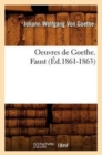 Oeuvres de Goethe. Faust (?d.1861-1863) - Book