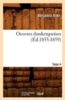 Oeuvres Dunkerquoises. Tome 4 (Ed.1853-1859) - Book