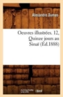 Oeuvres illustr?es. 12, Quinze jours au Sina? (?d.1888) - Book