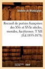 Recueil de Poesies Francoises Des Xve Et Xvie Siecles, Morales, Facetieuses. T XII (Ed.1855-1878) - Book