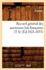 Recueil General Des Anciennes Lois Francaises [T 6] (Ed.1821-1833) - Book