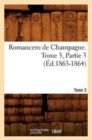 Romancero de Champagne. Tome 3, Partie 3 (Ed.1863-1864) - Book