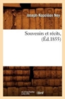 Souvenirs Et R?cits, (?d.1855) - Book