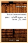 Traict? Des Manieres de Graver En Taille Douce Sur l'Airin . (?d.1645) - Book