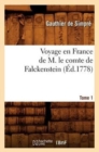Voyage En France de M. Le Comte de Falckenstein. Tome 1 (Ed.1778) - Book