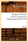 Voyage En France de M. Le Comte de Falckenstein. Tome 2 (Ed.1778) - Book