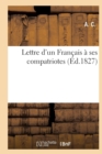 Lettre d'Un Francais A Ses Compatriotes - Book