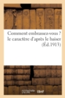 Comment Embrassez-Vous ? Le Caractere d'Apres Le Baiser - Book