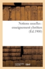 Notions Usuelles: Enseignement Chretien - Book