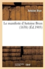Le Manifeste d'Antoine Brun (1638) - Book