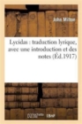 Lycidas: Traduction Lyrique, Avec Une Introduction Et Des Notes - Book