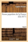 Faune Populaire de la France. Tome 8 - Book