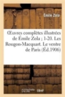 Oeuvres Compl?tes Illustr?es de ?mile Zola 1-20. Les Rougon-Macquart. Le Ventre de Paris - Book