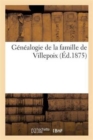 Genealogie de la Famille de Villepoix - Book