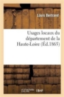 Usages Locaux Du Departement de la Haute-Loire - Book