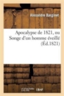 Apocalypse de 1821, Ou Songe d'Un Homme ?veill? - Book