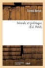 Morale Et Politique - Book