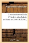 Constitution M?dicale d'H?nin-Li?tard Et Des Environs En 1860 - Book