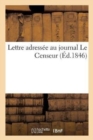 Lettre Adressee Au Journal Le Censeur - Book
