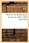 Discours de Distributions de Prix de 1836 A 1882 - Book