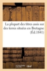 La Plupart Des Titres Assis Sur Des Terres Situees En Bretagne - Book