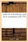 Lettre de la Societe Des Amis de la Constitution - Book